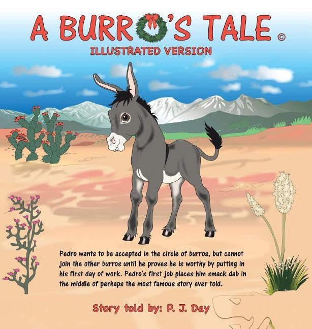 A Burro's Tale: Illustrated Version by Day, P. J.