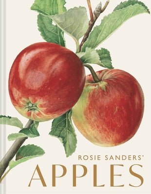 Rosie Sanders' Apples by Sanders, Rosie