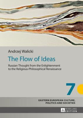 Eastern European Culture, Politics and Societies: Russian Thought from the Enlightenment to the Religious-Philosophical Renaissance by Grudzinska-Gross, Irena