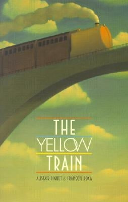 The Yellow Train by Highet, Alistair