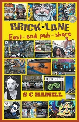 Brick Lane. East-End Pub-Share. by Hamill, S. C.