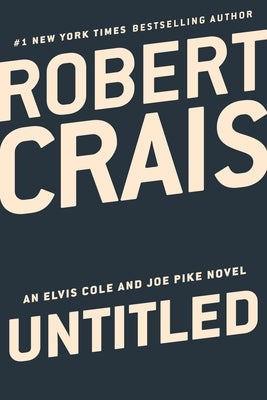 Untitled Elvis/Pike Novel by Crais, Robert