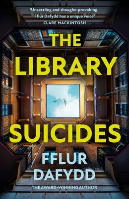 The Library Suicides: A Captivating Locked-Room Psychological Thriller by Dafydd, Fflur