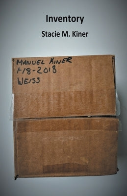 Inventory by Kiner, Stacie