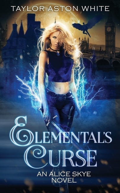 Elemental's Curse: A Witch Detective Urban Fantasy by White, Taylor Aston