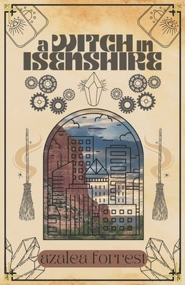 A Witch in Isenshire by Forrest, Azalea