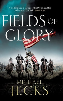 Fields of Glory by Jecks, Michael