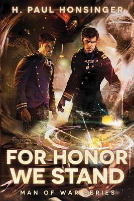For Honor We Stand by Honsinger, H. Paul