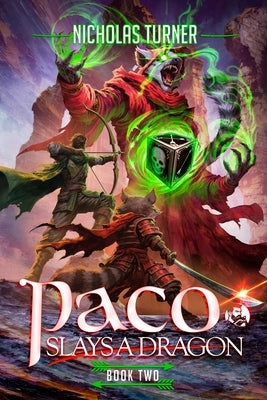 Paco Slays a Dragon by Turner, Nicholas