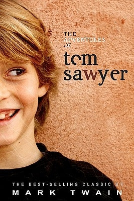 The Adventures of Tom Sawyer by Twain, Mark