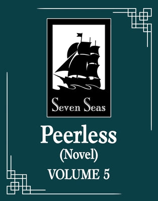 Peerless (Novel) Vol. 5 by Meng XI Shi