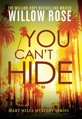 You Can't Hide by Rose, Willow