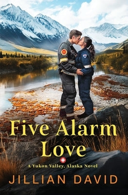 Five Alarm Love by David, Jillian