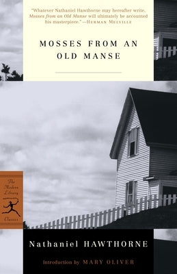 Mosses from an Old Manse by Hawthorne, Nathaniel