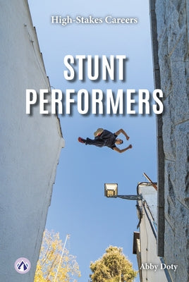 Stunt Performers by Doty, Abby