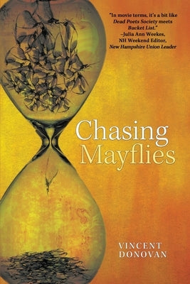Chasing Mayflies by Donovan, Vincent