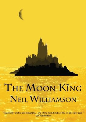 The Moon King by Williamson, Neil
