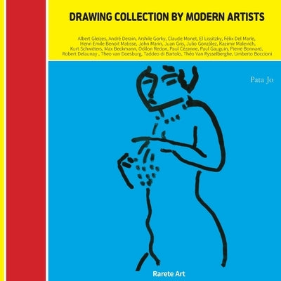 Drawing Collection by Modern Artists by Jo, Pata