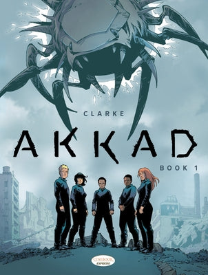 Akkad - Book 1 by Clarke