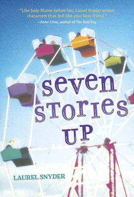 Seven Stories Up by Snyder, Laurel