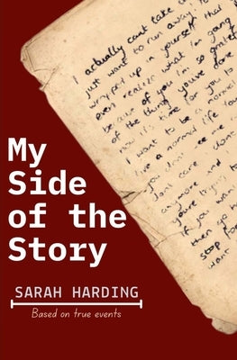 My Side of the Story by Harding, Sarah