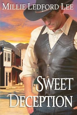 Sweet Deception by Ledford Lee, Millie