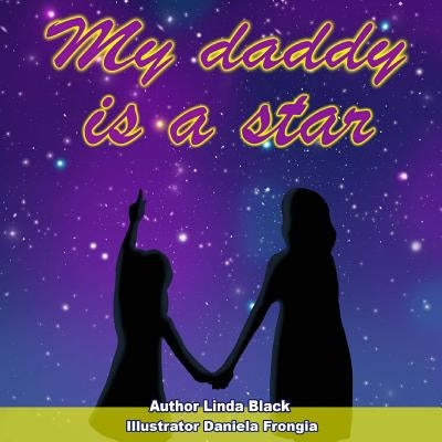 My Daddy is a Star by Black, Linda