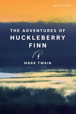 The Adventures of Huckleberry Finn by Twain, Mark
