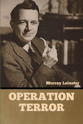 Operation Terror by Leinster, Murray