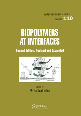 Biopolymers at Interfaces by Malmsten, Martin