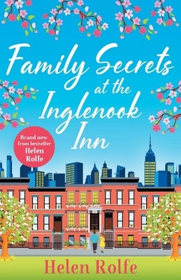 Family Secrets at the Inglenook Inn by Rolfe, Helen