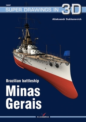 Brazilian Battleship Minas Gerais by Sukhanevich, Aliaksandr