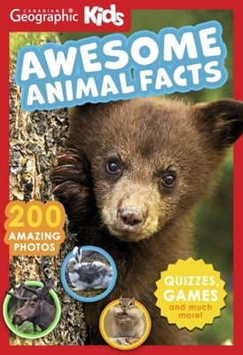 Awesome Animal Facts by Canadian Geographic