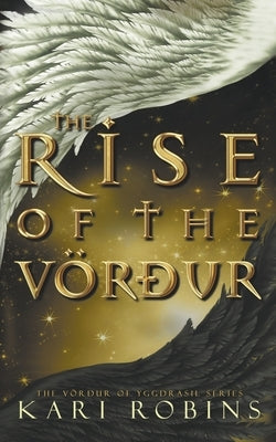 The Rise of the Vörður by Robins, Kari