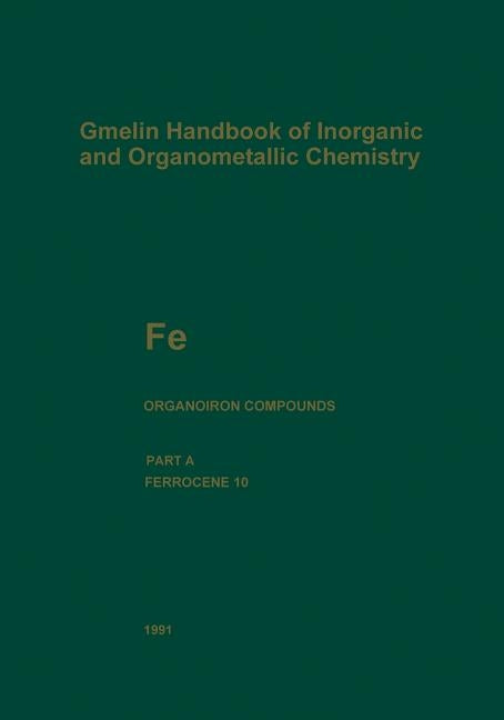 Fe Organoiron Compounds: Ferrocene 10 by Bohrer, R.