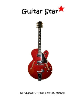 Guitar Star by Brown, Edward