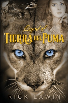 Legend of Tierra del Puma by Lawin, Rick