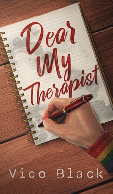 Dear My Therapist by Black, Vico