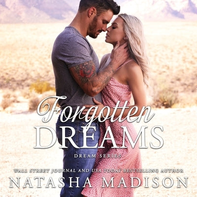 Forgotten Dreams by Madison, Natasha