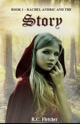 Rachel Andric and The Story by Fletcher, R. C.