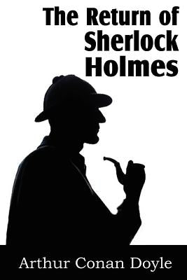 The Return of Sherlock Holmes by Doyle, Arthur Conan