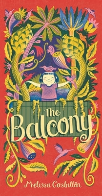The Balcony by Castrillon, Melissa