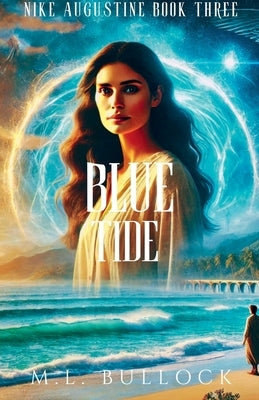 Blue Tide by Bullock, M. L.