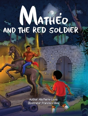 Mathéo and The Red Soldier by Pierre-Louis, Alia