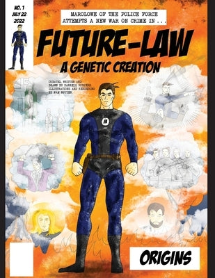 Future-Law: A Genetic Creation by Nguyen, Nam