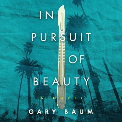 In Pursuit of Beauty by Baum, Gary