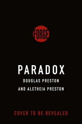 Paradox by Preston, Douglas