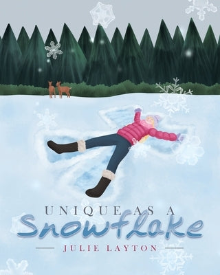 Unique as a Snowflake by Layton, Julie