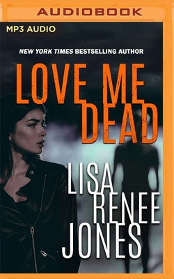 Love Me Dead by Jones, Lisa Renee