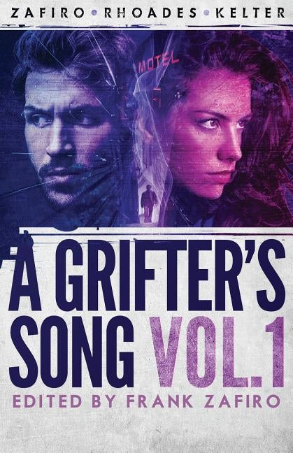 A Grifter's Song Vol. 1 by Zafiro, Frank